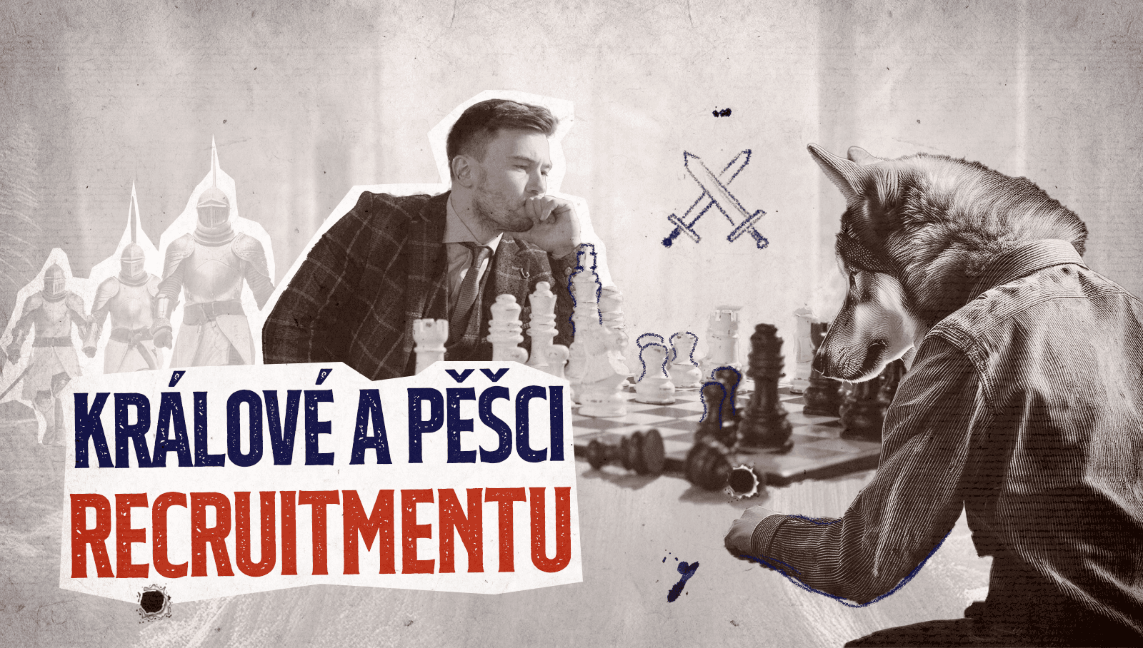 Králové a pěšci recruitmentu