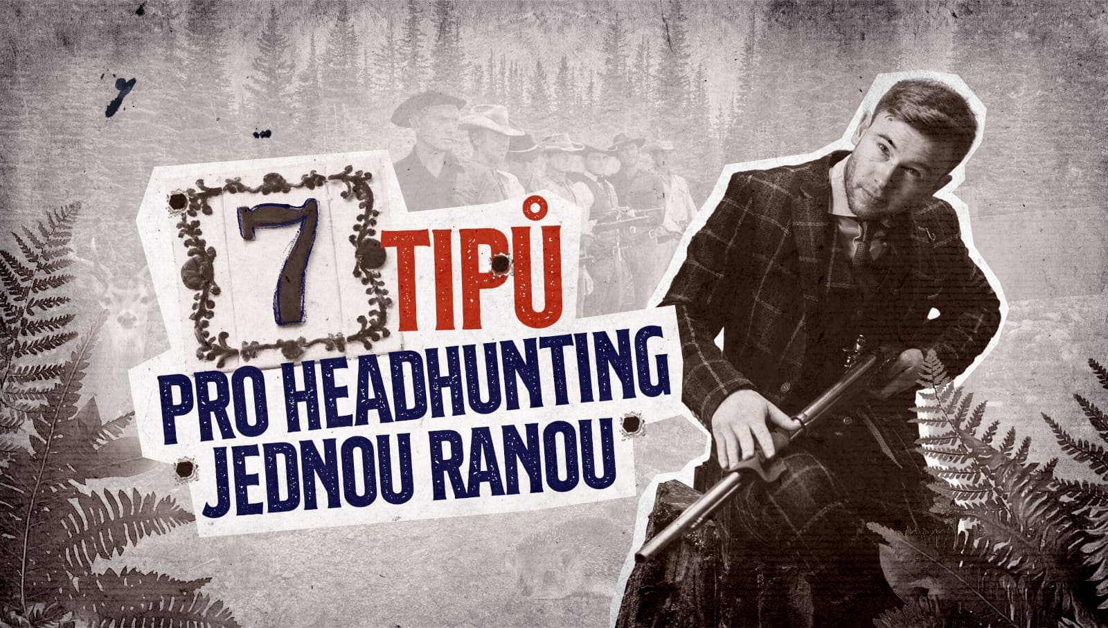 Sedm tipů pro headhunting jednou ranou