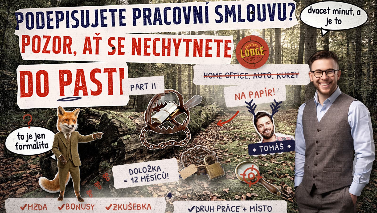 Podepisujete pracovní smlouvu? Pozor, ať se nechytnete do pasti – part II